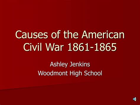 PPT - Causes of the American Civil War 1861-1865 PowerPoint ...