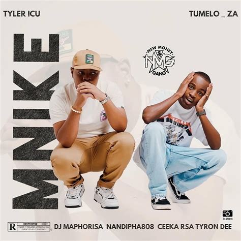 Tyler ICU & Tumelo_za – Mnike ft. DJ Maphorisa, Nandipha808, Ceeka RSA & Tyron Dee