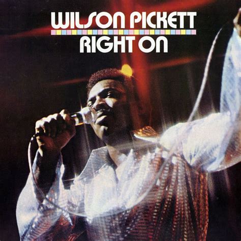 Right On (Edition Studio Masters) | Wilson Pickett – Download and ...