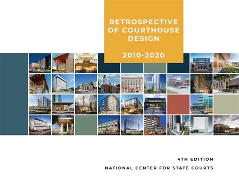 2010-2020 RETROSPECTIVE OF COURTHOUSE DESIGN by NCSC Courthouse Planning - Issuu