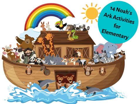 14 Noah's Ark Activities for Elementary - Teaching Expertise