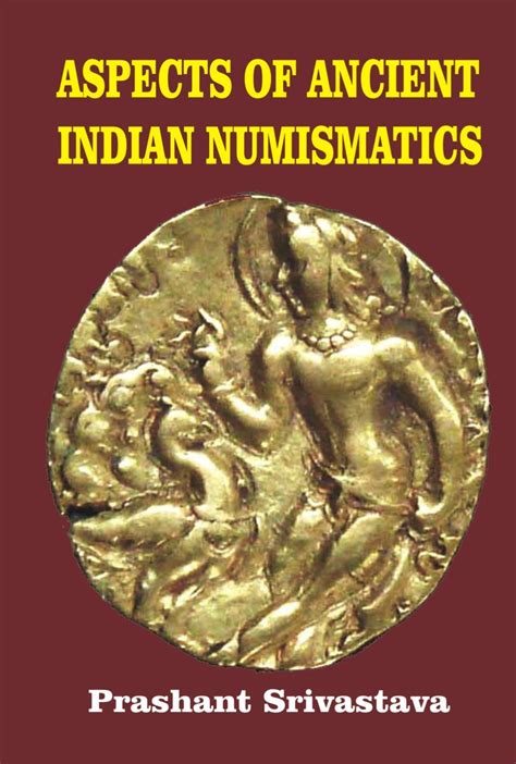 Aspects of Ancient Indian Numismatics