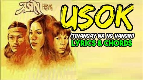 USOK (TINANGAY NA NG HAGIN) - ASIN | LYRICS AND CHORDS | CLASSIC OPM ...