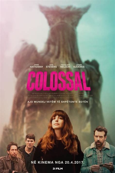 Colossal (2017) - Posters — The Movie Database (TMDb)