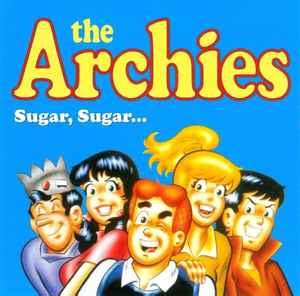 The Archies - Sugar, Sugar... (2005, CD) | Discogs