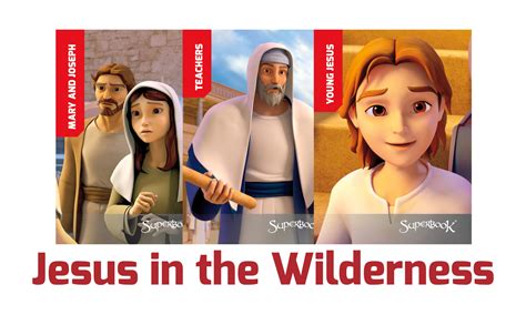 Jesus in the Wilderness - Superbook Academy