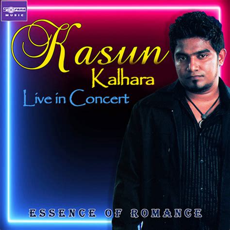 Kasun Kalhara Live in Concert (Live) Songs Download: Kasun Kalhara Live in Concert (Live) MP3 ...