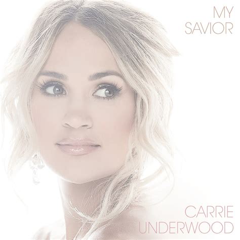 Carrie Underwood’s Gospel Album ‘My Savior’ is Here