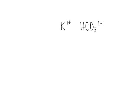 SOLVED: What is the formula for potassium hydrogen carbonate