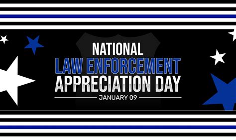 Celebrate National Law Enforcement Appreciation Day