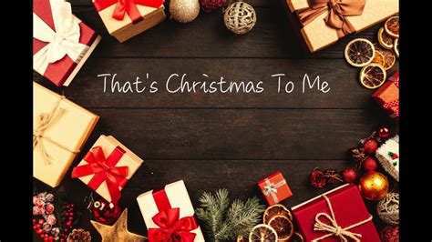 That's Christmas To Me (LYRIC VIDEO) - YouTube