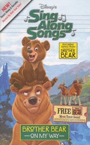 Disney Sing Along Songs Brother Bear On My Way