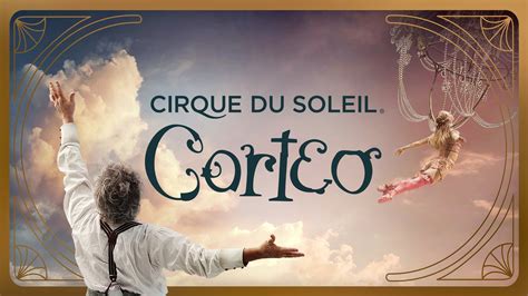 Cirque du Soleil : Corteo tickets, presale info, accomodations, merch ...