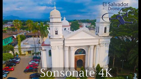 Sonsonate El Salvador 4K - YouTube