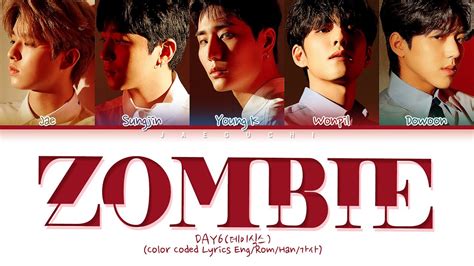 DAY6 "Zombie" (Color Coded Lyrics Eng/Rom/Han/가사) Chords - Chordify