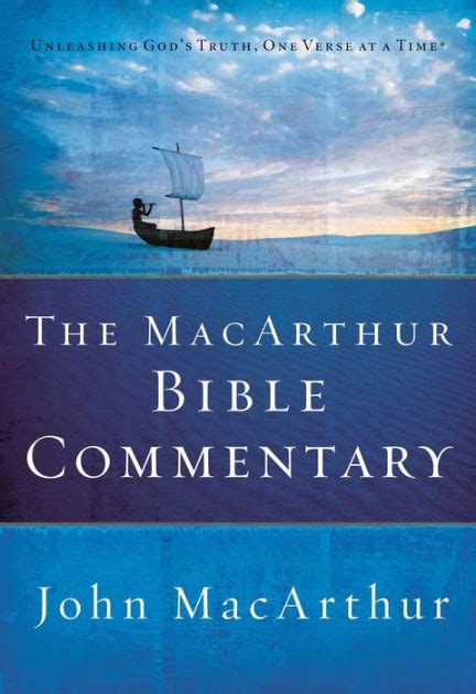 The MacArthur Bible Commentary by John MacArthur, Hardcover | Barnes & Noble®