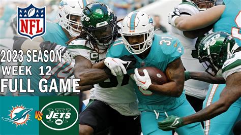 Miami Dolphins vs New York Jets 11/24/23 FULL GAME Week 12 | NFL Highlights Today - YouTube