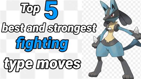 Top 5 best and strongest fighting type moves.Top 5 best and strongest ...