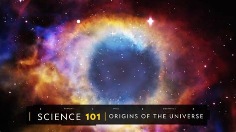 Origins of the Universe 101