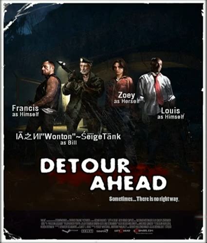 Left 4 Dead Beta Campaign Update – Detour Ahead, by boogada! 4 Out of 6 Playable Maps. – LOYAL K ...