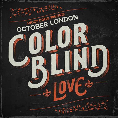 Snoop Dogg & Protege October London Release "Color Blind: Love" Short Film - YouKnowIGotSoul.com