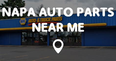 NAPA AUTO PARTS NEAR ME - Points Near Me