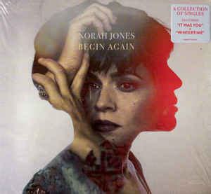 Norah Jones - Begin Again (2019, CD) | Discogs