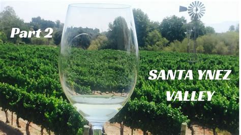 Santa Ynez Valley Wine Tasting - YouTube