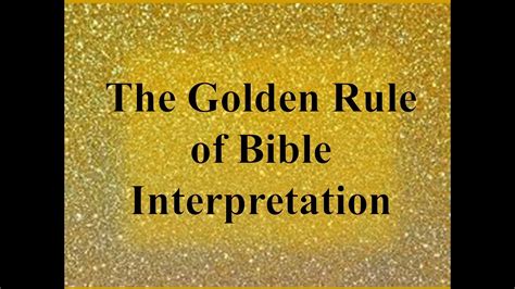 The Golden Rule of Bible Interpretation - YouTube