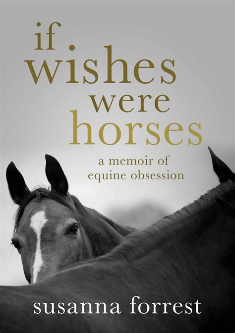 Book review - If Wishes were Horses