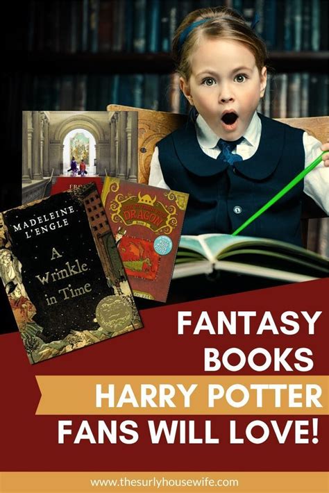 50+ Books for Kids Who Love Harry Potter | Fantasy books for kids ...