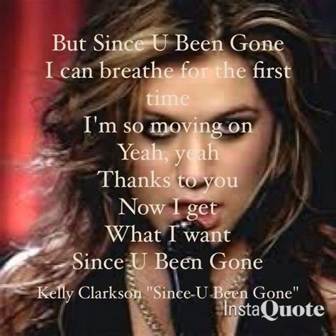 Kelly Clarkson Since You've Been Gone Music Lyrics, Music Quotes, Kelly Clarkson Songs, Since ...