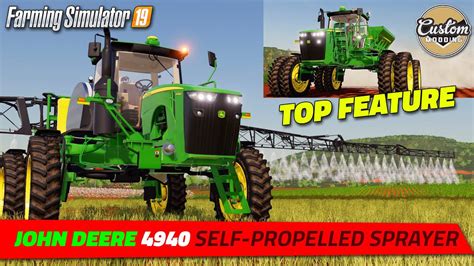 FS19 | John Deere 4940 Self-Propelled Sprayer (by Custom Modding) - review - YouTube