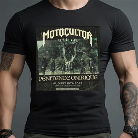 Motocultor Festival Penitence Onirique August 19th 2023 Shirt - Hersmiles