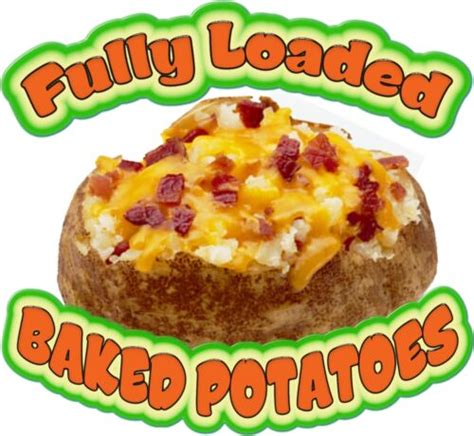 Fully Loaded Bake Potatoes Decal 14" Concession Restaurant Food Truck Vinyl Sign | eBay