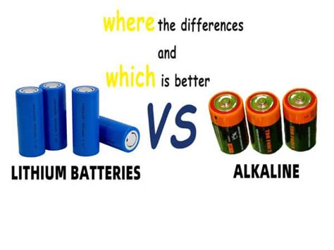 Lithium vs alkaline batteries - where the differences and which is ...