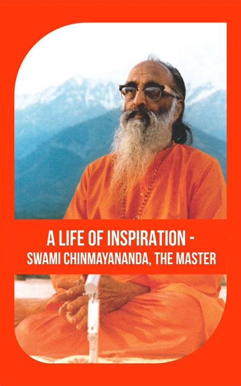 Swami Chinmayananda - A Life of Inspiration and Service | Life, Baba ...