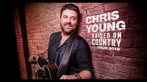 Chris Young raised on country 1 hour - YouTube