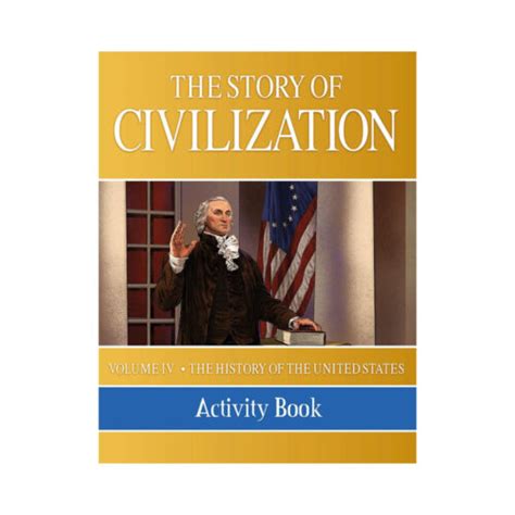 The Story of Civilization, Volume 4: The History of the United States ...