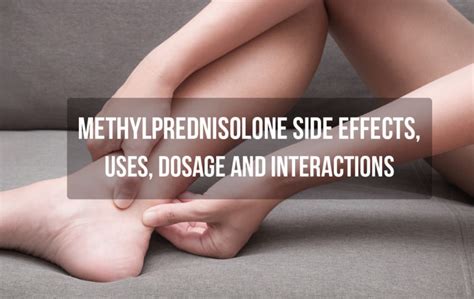 Methylprednisolone Side Effects, Uses, Dosage and Interactions