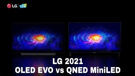 LG OLED Evo Vs QNED MiniLED 2021 - YouTube