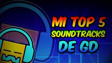 Mi top 5 soundtracks de "Geometry Dash" - YouTube