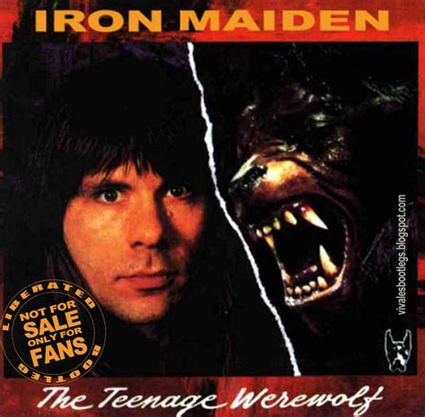 IRON MAIDEN – THE TEENAGE WEREWOLF – ACE BOOTLEGS