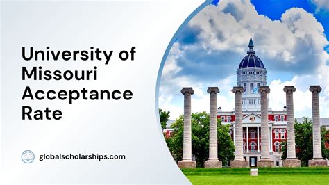 University of Missouri Acceptance Rate - Global Scholarships