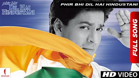 Phir Bhi Dil Hai Hindustani | Title Track | Juhi Chawla, Shah Rukh Khan ...