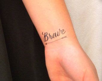 Be brave tattoo, Tattoos, Bravery tattoo