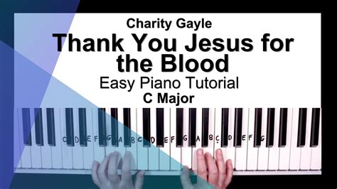 Thank You Jesus for the Blood - Easy Piano Tutorial in C Major - YouTube