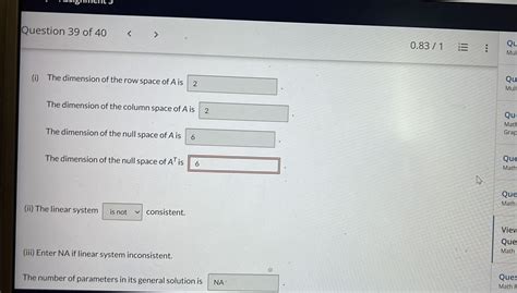 Solved Question 39 of 40 (i) The dimension of the row space | Chegg.com