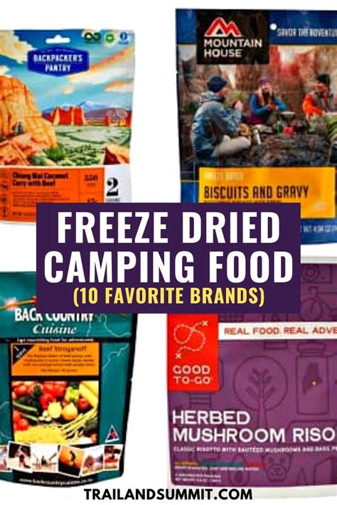 Freeze Dried Camping Food: Top 10 Brands for Quick and Delicious Meals