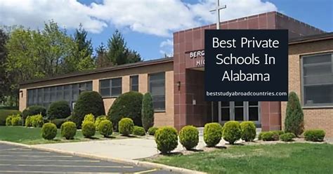 20 Best Private Schools in Alabama To Get Into This Year